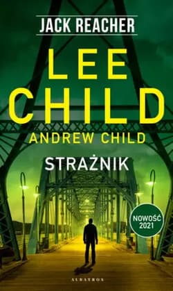 Jack Reacher. Tom 25. Strażnik - Andrew Child, Lee Child