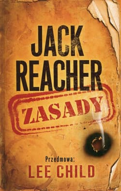 Jack Reacher Zasady - Lee Child