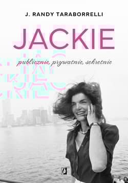 Jackie publicznie, prywatnie, sekretnie - Taraborrelli J. Randy