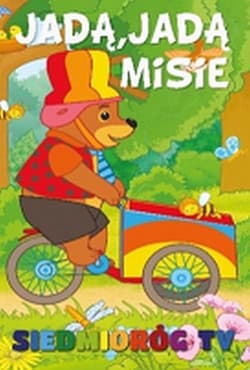 Jadą, jadą misie - Tamara Michałowska