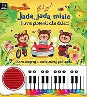 Jadą, jadą misie i inne piosenki dla dzieci