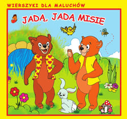 Jadą, jadą misie Wierszyki dla Maluchów - Pruchnicka Emilia