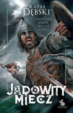 Jadowity miecz - Rafał Dębski