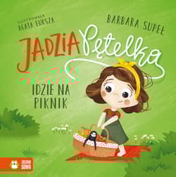 Jadzia Pętelka idzie na piknik - Barbara Supeł