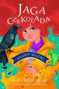 Jaga Czekolada i władcy wiatru - Agnieszka Mielech