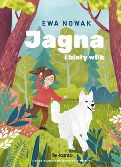 Jagna i biały wilk - ebook - Ewa Nowak