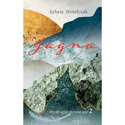 Jagna. Po dugiej stronie gór 2 - Sylwia Strzelczak