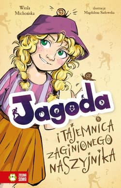 Jagoda i tajemnica zaginionego naszyjnika - Wiola Michońska