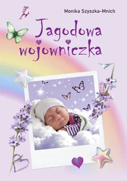 Jagodowa wojowniczka - Szyszka-Mnich Monika