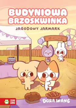 Jagodowy jarmark. Budyniowa Brzoskwinka - Dora Wang