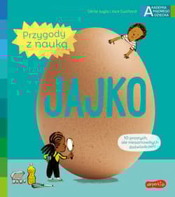 Jajko. Akademia mądrego dziecka. Przygody z nauką - Cecile Jugla, Guichard Jack