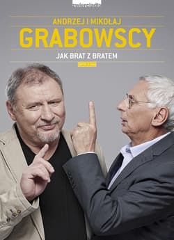 Jak brat z bratem - Grabowski Mikołaj