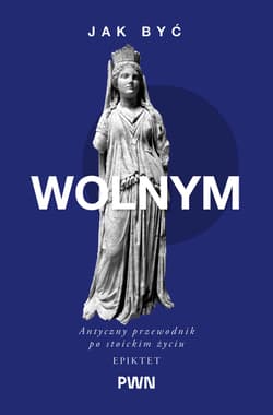 Jak być wolnym