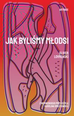 Jak byliśmy młodsi - Oliver Lovrenski