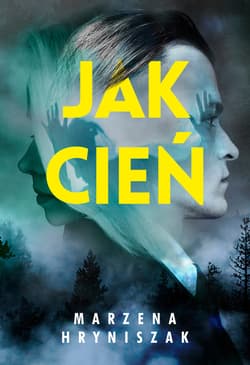 Jak cień - ebook - Marzena Hryniszak