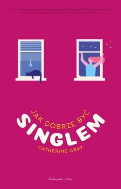 Jak dobrze być singlem - ebook - Catherine Gray