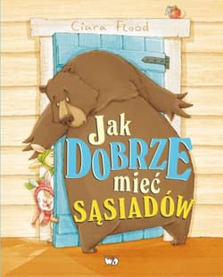 Jak dobrze mieć sąsiadów - Ciara Flood