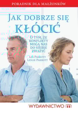 Jak dobrze się kłócić - Les Parrott, Parrott Leslie