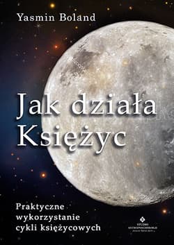 Jak działa Księżyc - Boland Yasmin