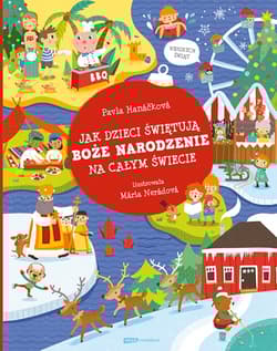 Jak dzieci świętują Boże Narodzenie na całym świecie