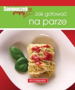 Jak gotować na parze - Magdalena Szwedkowicz-Kostrzewa