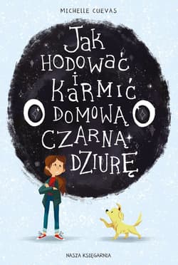 Jak hodować i karmić domową czarną dziurę