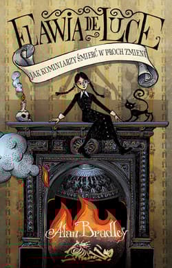 Jak kominiarzy śmierć w proch zmieni - Alan Bradley