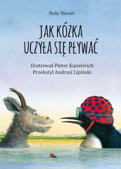 Jak kózka uczyła się pływać - Moost Nele