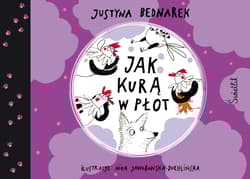 Jak kurą w płot. Tom 5 - Justyna Bednarek