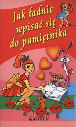 Jak ładnie wpisać się do pamiętnika - Anna Tkaczyk