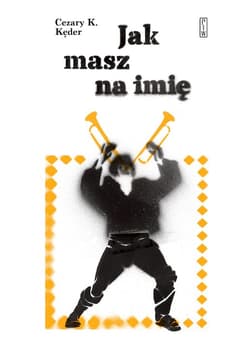 Jak masz na imię - Kęder Konrad Cezary
