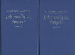 Jak modlą się święci? Tom 1-2 Pakiet