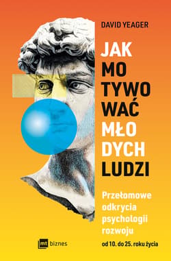 Jak motywować młodych ludzi - ebook