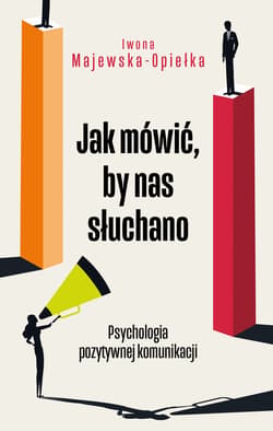 Jak mówić, by nas słuchano - ebook - Iwona Majewska-Opiełka