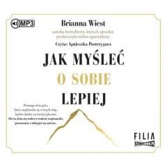 Jak myśleć o sobie lepiej audiobook - Brianna  Wiest
