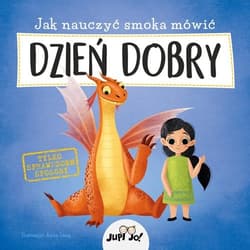 Jak nauczyć smoka mówić DZIEŃ DOBRY - Anna Lang