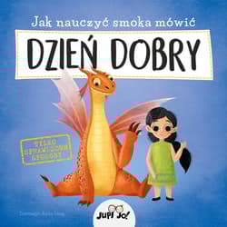 Jak nauczyć smoka mówić DZIEŃ DOBRY - Anna Lang