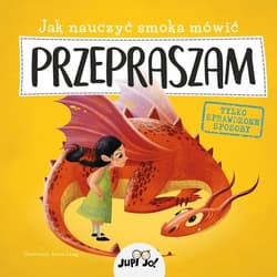 Jak nauczyć smoka mówić PRZEPRASZAM - Anna Lang