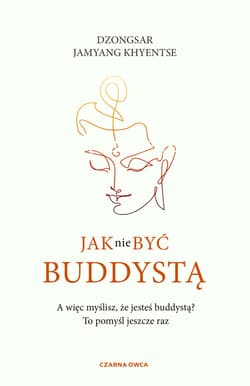 Jak nie być buddystą - ebook