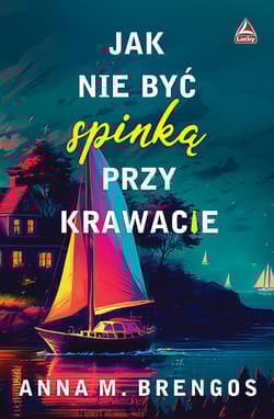 Jak nie być spinką przy krawacie - Brengos Anna M