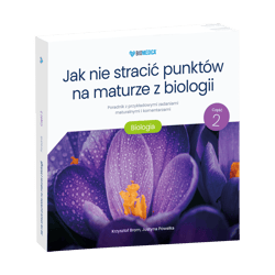Jak nie stracić punktów na maturze z biologii poradnik część 2