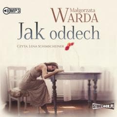 Jak oddech audiobook - Małgorzata Warda