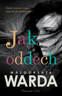 Jak oddech - ebook - Małgorzata Warda