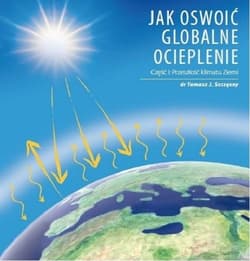 Jak oswoić globalne ocieplenie Cz. 1 Przeszłość klimatu Ziemi / Jogo