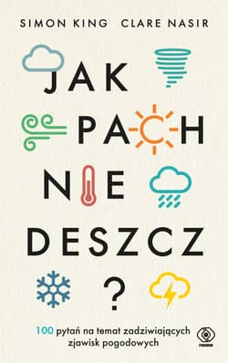Jak pachnie deszcz? - ebook - King Simon, Nasir Clare