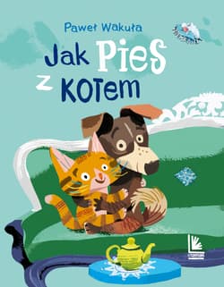 Jak pies z kotem - Wakuła Paweł