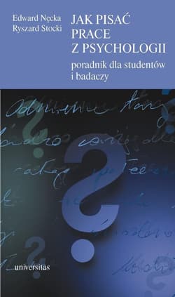 Jak pisać prace z psychologii - Edward Nęcka, Stocki Ryszard