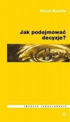 Jak podejmować decyzje? - ks. Stefan Kiechle
