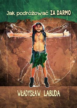 Jak podróżować za darmo - Władysław Labuda