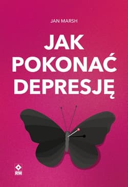 Jak pokonać depresję - Marsh Jan